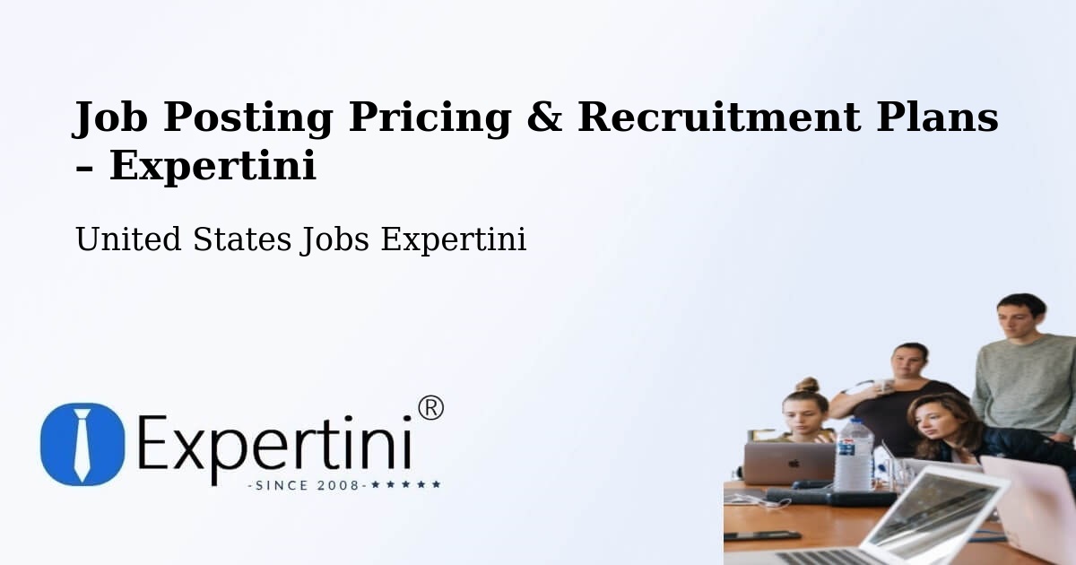 Job Posting Pricing & Recruitment Plans – Champlain - Champlain, United States Jobs Expertini